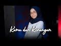 Maudy Ayunda - Kamu dan Kenangan Lirik (Leny Rizki ft. Nunug Live Cover Musikan Project)