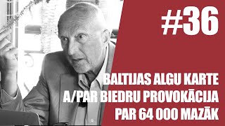 NEDĒĻAS APSKATS #36 AR KRIŠTOPANU | Algu karte Baltijā | A/Par biedru provokācija | 64 000 mazāk