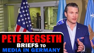 U.S. Secretary of Defense Hegseth briefs media in Stuttgart during his first overseas visit |Germany