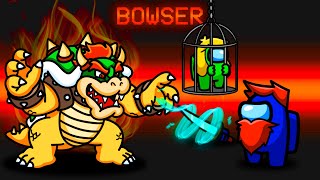 BOWSER IMPOSTER in Among Us