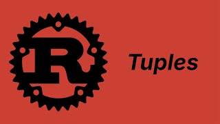 Tuples | Learn Rust part 5