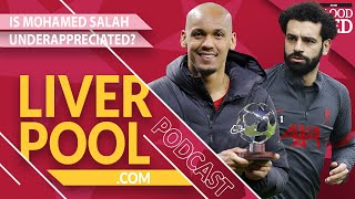 Liverpool.com Podcast: Is Mohamed Salah Really Underappreciated?