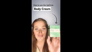 UpCircle Beauty - How To Use Our Natural Body Cream