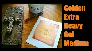 Golden Extra Heavy Gel Medium Demo