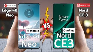 Motorola Edge 40 Neo Vs OnePlus Nord CE 3 - Full Comparison 🔥 Techvs