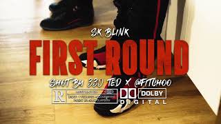 SK BLINK - FIRST ROUND  SHOT BY @330.Ted x @smbvizuals