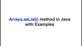 Arrays.asList() Method in JAVA