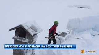 EMERGENZA NEVE IN MONTAGNA: MAI COSI’ TANTA DA 49 ANNI | 04/01/2021