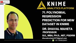 71. Polynomial Regression Prediction for New Dataset in KNIME || Dr. Dhaval Maheta