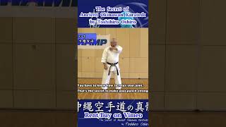 The Secret of Ancient #Okinawan #Karatedo by Toshihiro Oshiro #short #関節を抜いて突きを出す稽古法