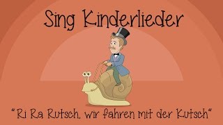 Ri, ra, rutsch, wir fahren mit der Kutsch - Kinderlieder zum Mitsingen | Sing Kinderlieder