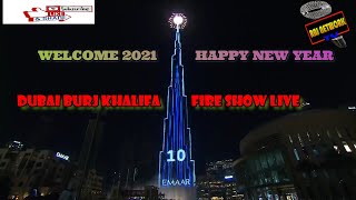 दुबई बुर्ज खलिफा फायर शो ।। नया साल 2021 ।। राज पाल Dubai Burj Khalifa Fire Show || New Year 2021