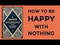 Inner Abundance: How To Be Happy With Nothing (Audiobook)