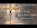 The Beatitudes (Matthew 5:3-12) | Boys' Choir Worship (Christian music)