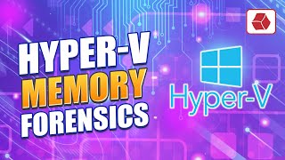 Hyper-V Memory Forensics - MemProcFS to the Rescue!