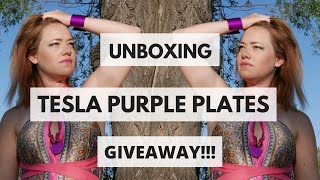 Tesla Purple Plates UNBOXING \u0026 GIVEAWAY!