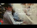 HAT SHAPING | How To Get The Perfect Cowboy Hat (Ft Worth, Texas)