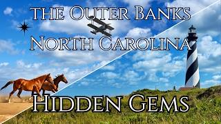 Cape Hatteras & The Outer Banks: Hidden Gem Worth the Drive