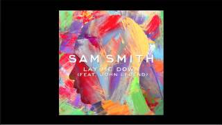 Sam Smith - Lay Me Down (feat. John Legend) [Audio]