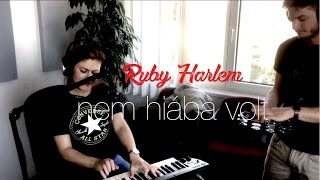 Ruby Harlem - Nem hiába volt (Jazzy Rádió Akusztik)