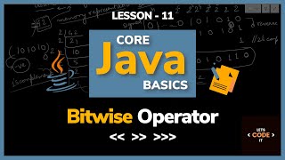 Bitwise Operator - Left Shift, Right Shift | Lesson- 11 | Core Java Basics