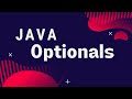 How and when to use Java Optionals
