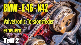 BMW E46 N42 Torsionsfeder erneuern (Teil 2)