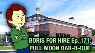 Boris For Hire 171:Full Moon Barbecue