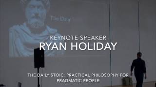 STOICON '16:  Keynote Speaker Ryan Holiday