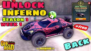 How To Unlock Off The Road INFERNO For FREE😱😍🔥|| Otr V1.16 Inferno New Ranked Race Season 3 Week 1😮🎁