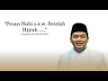 Pesan Nabi s.a.w. Setelah Hijrah ..... (Khutbah Jumat)