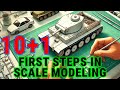 10+1 First Steps in Scale Modeling – Beginner's Guide