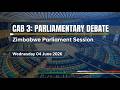 📢 CAB 3 Zimbabwe Parliamentary Debate | Wednesday 04 June 2026