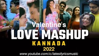 Valentine's Love Mashup Kannada | Sandalwood | Kannada Mashup ❤