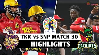 SNP vs TKR MATCH HIGHLIGHTS | St Kitts & Nevis Patriots VS Trinbago Knight Riders |CPL 2021 MATCH 30