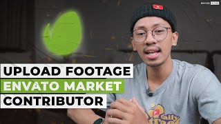 Cara Upload Video Ke Envato Market Untuk Dijual | Envato Author