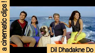 Dil Dhadakne Do/cinematic shots