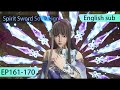 ENG SUB | Spirit Sword Sovereign  [EP161-170] full episode english highlights