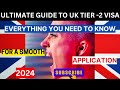 ULTIMATE GUIDE TO UK TIER -  2 VISA  2024:EVERYTHING YOU NEED TO KNOW FOR A SMOOTH APPLICATION