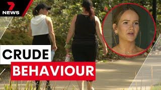 Popular walking track invaded by man exposing himself  | 7 News Australia