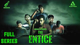 The Entice Full Series | Season 1 | Broomstick