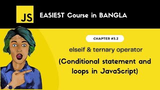 Ternary Operator and If else in JavaScript | Bangla tutorial of JavaScript #3.2 @decreativen 