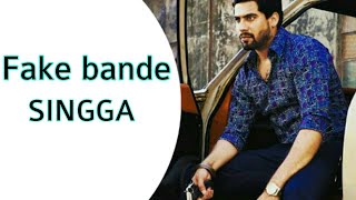 Fake bande : Singga|New punjabi song 2020| latest song