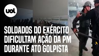 Vídeo mostra militares do Exército dificultando ação da polícia durante ato golpista em Brasília