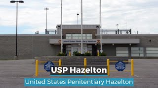 USP Hazelton | United States Penitentiary Hazelton