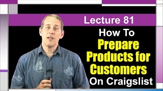 Craigslist Complete Course Lecture 81: Preparation