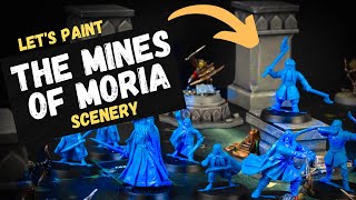 Bringing the Mines of Moria to Life: Painting Tutorial!