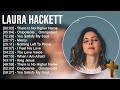 L a u r a H a c k e t t Greatest Hits ~ Top Praise And Worship Songs