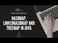 Difference between HashMap, LinkedHashMap and TreeMap | Java Tutorial for beginners | Core Java