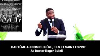 LE BAPTÊME AU NOM DU PÈRE, DU FILS ET DU SAINT ESPRIT  -  Frère Roger Buleli vous répond